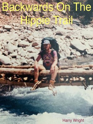 cover image of Backwards On the Hippie Trail